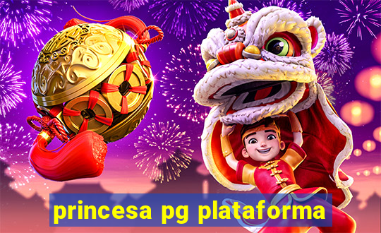 princesa pg plataforma